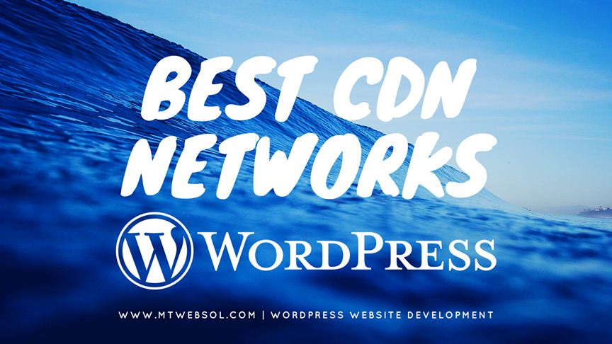 Top 5 Best CDN Service Providers for Wordpress in 2024