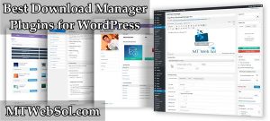Top 5 Best Download Manager Plugins for WordPress Sites in 2018