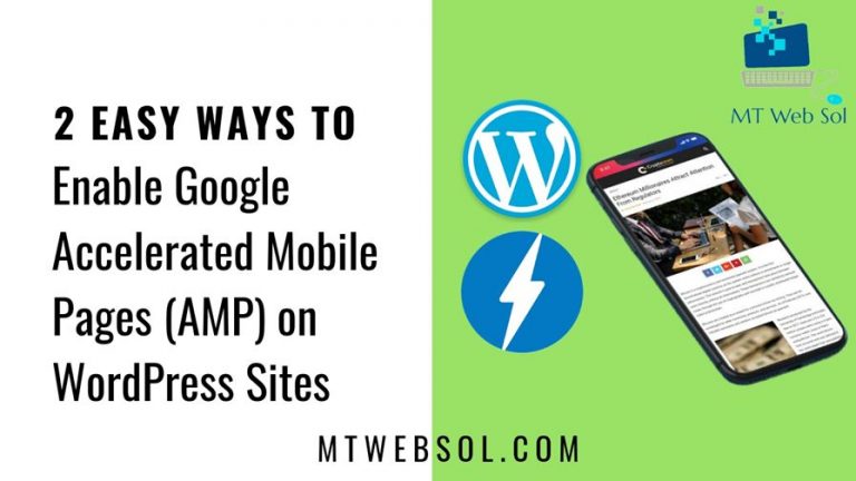 Easy Ways To Enable Accelerated Mobile Pages (AMP) on WordPress Websites