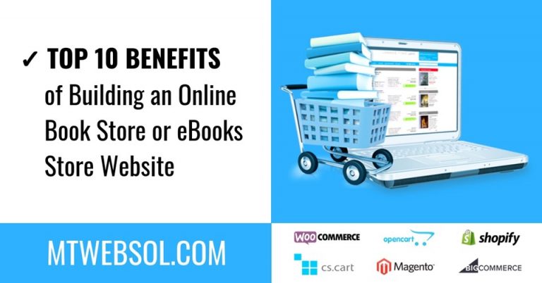 Top 10 Benefits of Building an Online Book Store Website