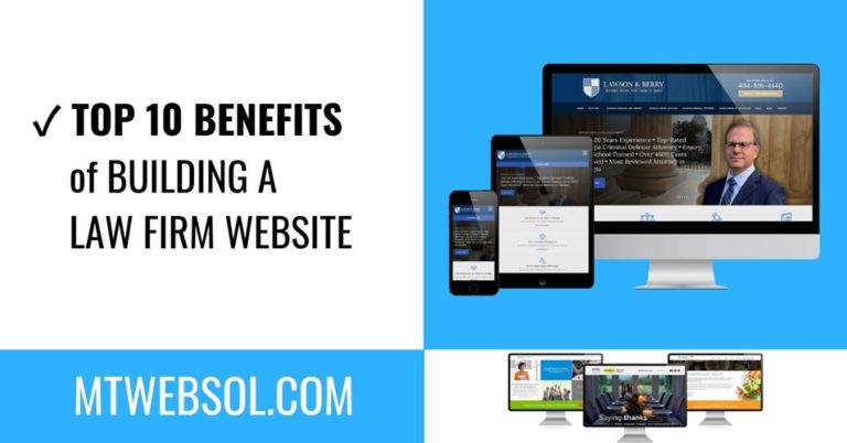 Top 10 Benefits of Having a Law Firm Website Designed in 2023